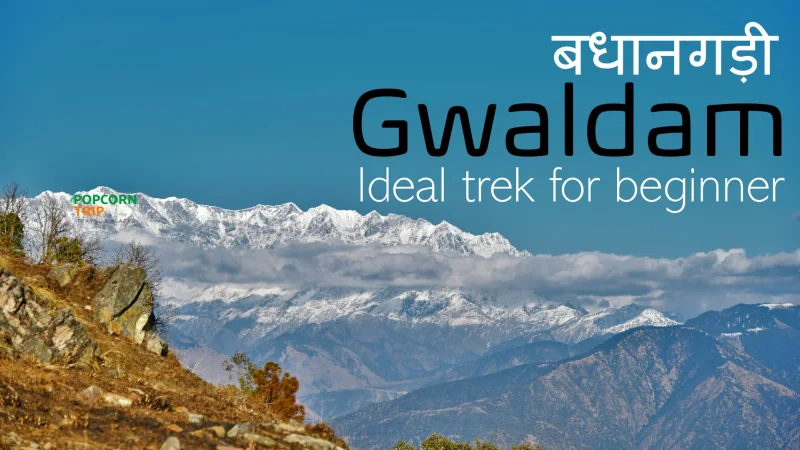 बधानगड़ी ट्रेक, ग्वालदम, गढ़वाल